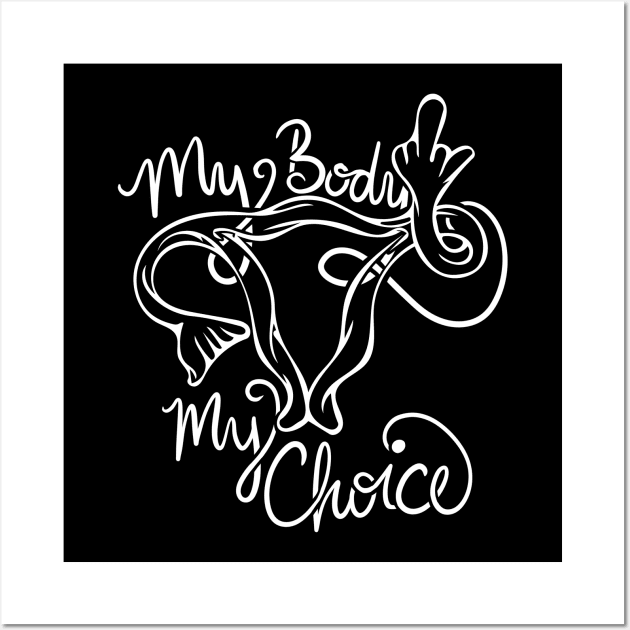 My body my choice Wall Art by bubbsnugg